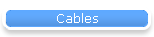 Cables