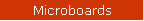 Microboards