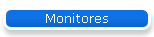 Monitores